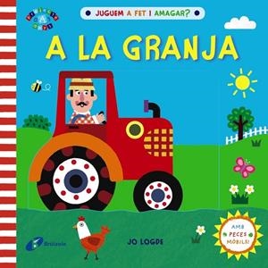JUGUEM A FET I AMAGAR? A LA GRANJA | 9788413490533 | LODGE, JO | Llibreria La Gralla | Llibreria online de Granollers