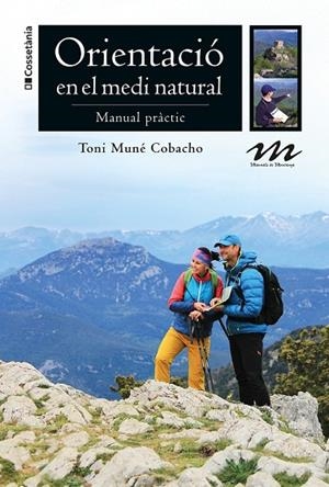 ORIENTACIÓ EN EL MEDI NATURAL | 9788413560892 | MUNÉ COBACHO, TONI | Llibreria La Gralla | Librería online de Granollers