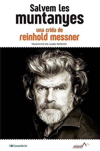 SALVEM LES MUNTANYES | 9788413560908 | MESSNER, REINHOLD | Llibreria La Gralla | Llibreria online de Granollers