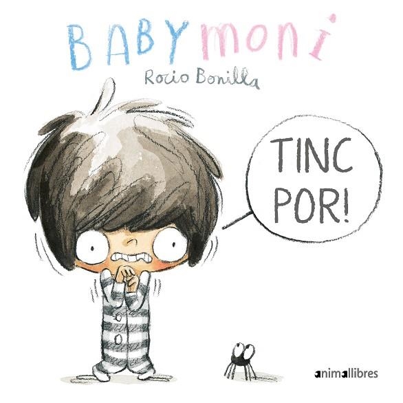 TINC POR! | 9788418592201 | BONILLA, ROCIO | Llibreria La Gralla | Librería online de Granollers