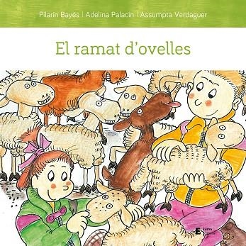 RAMAT D'OVELLES, EL | 9788497667494 | PALACÍN PEGUERA, ADELINA/BAYÉS LUNA, PILARÍN/VERDAGUER DODAS, ASSUMPTA | Llibreria La Gralla | Llibreria online de Granollers