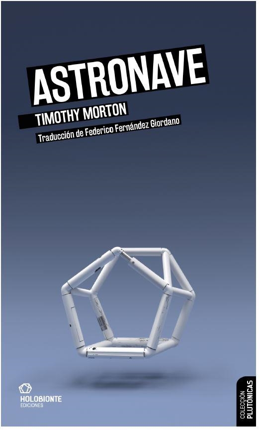 ASTRONAVE | 9788412317046 | MORTON, TIMOTHY | Llibreria La Gralla | Librería online de Granollers