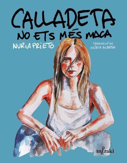 CALLADETA NO ETS MES MACA | 9788412421866 | NURIA PRIETO | Llibreria La Gralla | Llibreria online de Granollers
