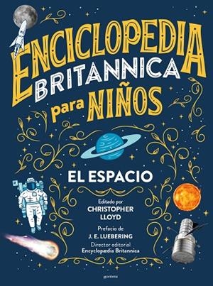 ENCICLOPEDIA BRITANNICA PARA NIÑOS. EL ESPACIO | 9788418483516 | BRITANNICA, | Llibreria La Gralla | Llibreria online de Granollers