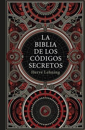 BIBLIA DE LOS CÓDIGOS SECRETOS, LA | 9788448027391 | LEHNING, HERVÉ | Llibreria La Gralla | Llibreria online de Granollers