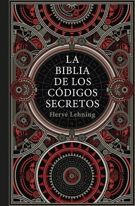 BIBLIA DE LOS CÓDIGOS SECRETOS, LA | 9788448027391 | LEHNING, HERVÉ | Llibreria La Gralla | Librería online de Granollers