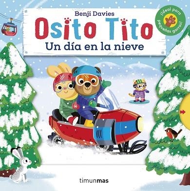 OSITO TITO. UN DÍA EN LA NIEVE | 9788408240648 | DAVIES, BENJI | Llibreria La Gralla | Llibreria online de Granollers