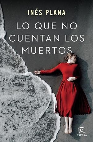 LO QUE NO CUENTAN LOS MUERTOS | 9788467062861 | PLANA GINÉ, INÉS | Llibreria La Gralla | Librería online de Granollers