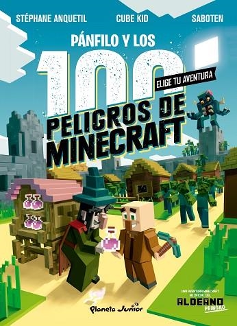 DIARIO DE UN ALDEANO. PÁNFILO Y LOS 100 PELIGROS DE MINECRAFT | 9788408243304 | CUBE KID | Llibreria La Gralla | Llibreria online de Granollers