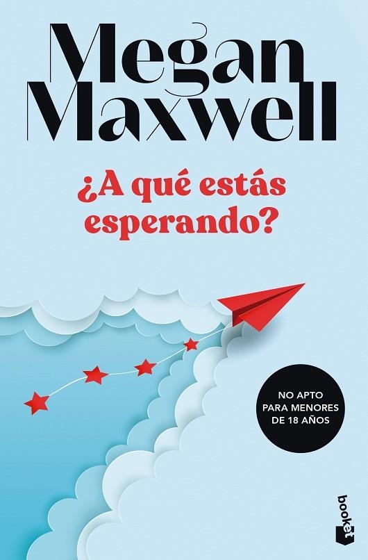 A QUÉ ESTÁS ESPERANDO? (BOLSILLO) | 9788408249498 | MAXWELL, MEGAN | Llibreria La Gralla | Llibreria online de Granollers