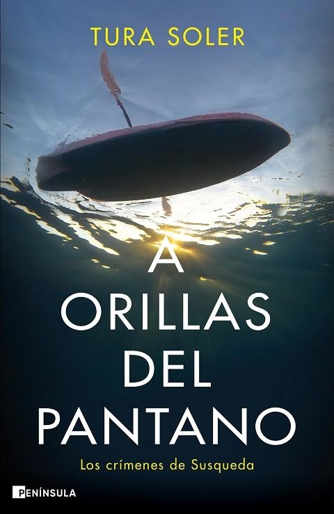 A ORILLAS DEL PANTANO | 9788411000307 | SOLER, TURA | Llibreria La Gralla | Librería online de Granollers