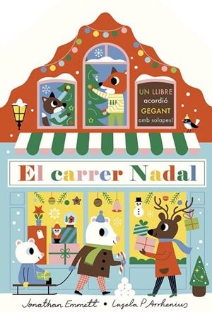 CARRER NADAL, EL. LLIBRE ACORDIÓ | 9788418444531 | ARRHENIUS, INGELA P./EMMETT, JONATHAN | Llibreria La Gralla | Librería online de Granollers
