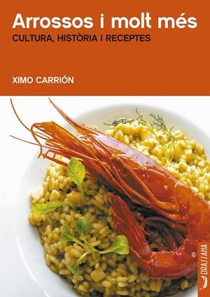 ARROSSOS I MOLT MÉS | 9788412226577 | CARRION XIMO | Llibreria La Gralla | Librería online de Granollers