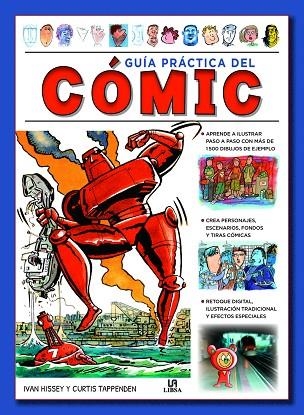 GUÍA PRÁCTICA DEL CÓMIC | 9788466241250 | HISSEY, IVAN/TAPPENDEN, CURTIS | Llibreria La Gralla | Librería online de Granollers
