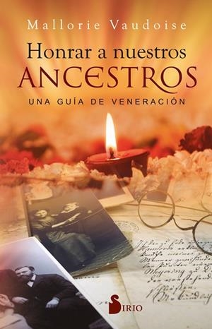 HONRAR A NUESTROS ANCESTROS | 9788418531446 | VAUDOISE, MALLORIE | Llibreria La Gralla | Librería online de Granollers