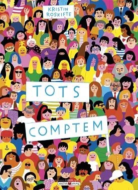 TOTS COMPTEM | 9788418184703 | ROSKIFTE, KRISTIN | Llibreria La Gralla | Llibreria online de Granollers