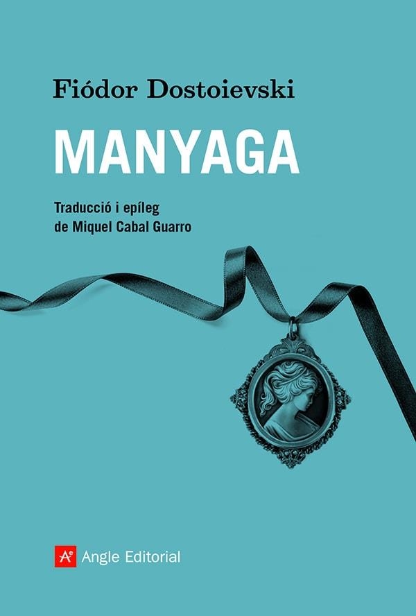 MANYAGA, LA | 9788418197932 | DOSTOIEVSKI | Llibreria La Gralla | Llibreria online de Granollers