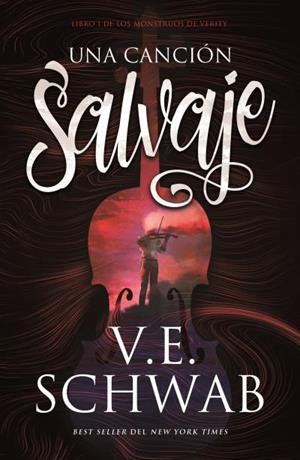 CANCIÓN SALVAJE, UNA  | 9788416517626 | SCHWAB, V. E. | Llibreria La Gralla | Llibreria online de Granollers