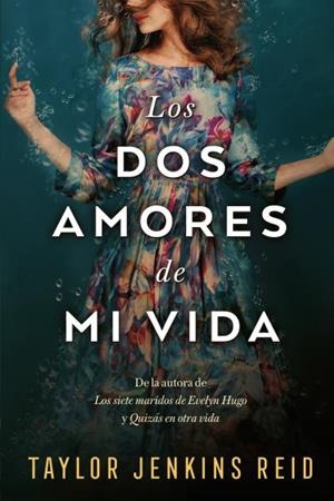 DOS AMORES DE MI VIDA, LOS  | 9788417421366 | JENKINS REID, TAYLOR | Llibreria La Gralla | Librería online de Granollers
