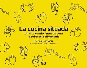 COCINA SITUADA, LA | 9788425233227 | MONSONÍS, MARINA | Llibreria La Gralla | Librería online de Granollers