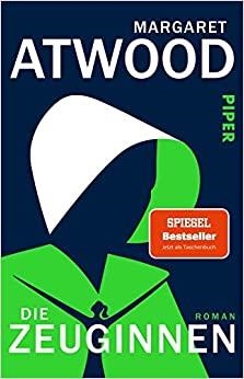 DIE ZEUGINNEN | 9783492316651 | MARGARET ATWOOD | Llibreria La Gralla | Llibreria online de Granollers