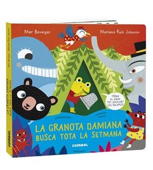 GRANOTA DAMIANA BUSCA TOTA LA SETMANA, LA | 9788491017868 | BENEGAS ORTIZ, MARÍA DEL MAR | Llibreria La Gralla | Librería online de Granollers