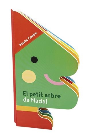 PETIT ARBRE DE NADAL, EL | 9788491017769 | COMÍN PÉREZ, MARTA | Llibreria La Gralla | Librería online de Granollers