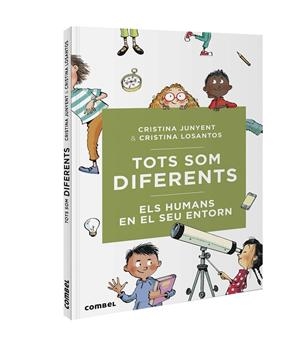 TOTS SOM DIFERENTS. ELS HUMANS EN EL SEU ENTORN | 9788491016731 | JUNYENT RODRÍGUEZ, MARIA CRISTINA | Llibreria La Gralla | Librería online de Granollers