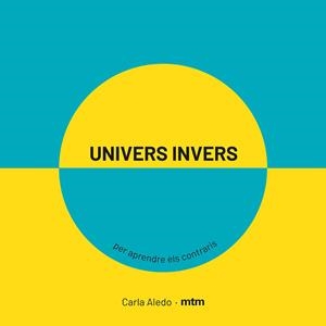 UNIVERS INVERS | 9788417165420 | ALEDO, CARLA | Llibreria La Gralla | Llibreria online de Granollers