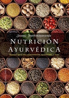 NUTRICIÓN AYURVÉDICA | 9788491117681 | JOYTHIMAYANANDA, SWAMI | Llibreria La Gralla | Llibreria online de Granollers
