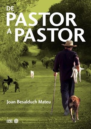 DE PASTOR A PASTOR | 9788417213923 | BESALDUCH MATEU, JOAN | Llibreria La Gralla | Llibreria online de Granollers