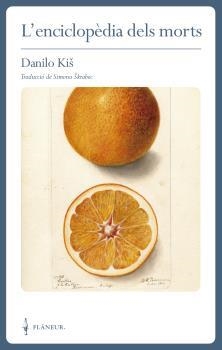 ENCICLOPÈDIA DELS MORTS, L' | 9788409340958 | KIŠ, DANILO | Llibreria La Gralla | Llibreria online de Granollers