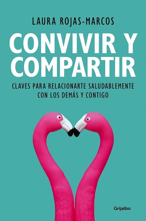 CONVIVIR Y COMPARTIR | 9788425356353 | ROJAS-MARCOS, LAURA | Llibreria La Gralla | Llibreria online de Granollers
