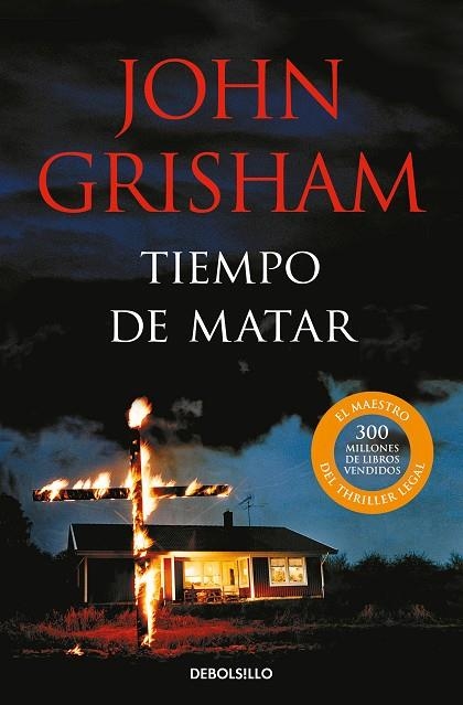 TIEMPO DE MATAR (BOLSILLO) | 9788466360326 | GRISHAM, JOHN | Llibreria La Gralla | Llibreria online de Granollers