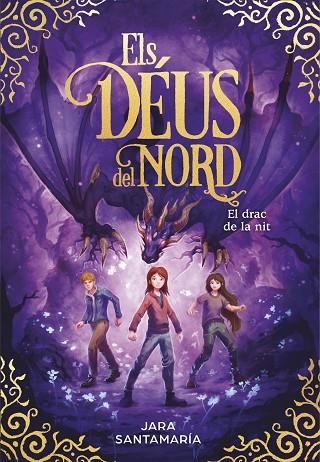 DRAC DE LA NIT, EL (ELS DÉUS DEL NORD 4) | 9788418054648 | SANTAMARÍA, JARA | Llibreria La Gralla | Librería online de Granollers