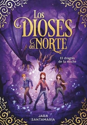 DRAGÓN DE LA NOCHE, EL (LOS DIOSES DEL NORTE 4) | 9788418054389 | SANTAMARÍA, JARA | Llibreria La Gralla | Llibreria online de Granollers