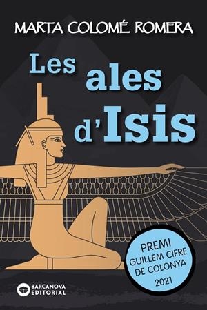 ALES D'ISIS, LES | 9788448953904 | COLOMÉ ROMERA, MARTA | Llibreria La Gralla | Llibreria online de Granollers