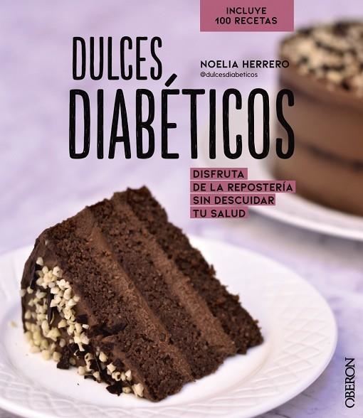 DULCES DIABÉTICOS | 9788441544758 | HERRERO, NOELIA | Llibreria La Gralla | Llibreria online de Granollers