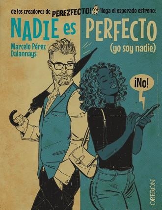NADIE ES PERFECTO | 9788441544918 | PÉREZ DALANNAYS, MARCELO | Llibreria La Gralla | Llibreria online de Granollers