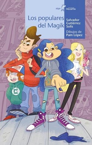 POPULARES DEL MAGIK, LOS | 9788491425298 | GUTIÉRREZ SOLÍS, SALVADOR | Llibreria La Gralla | Librería online de Granollers