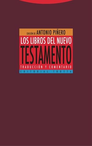 LIBROS DEL NUEVO TESTAMENTO, LOS | 9788413640242 | PIÑERO, ANTONIO/PADILLA, CARMEN/DEL CERRO, GONZALO/FONTANA, GONZALO/MONTSERRAT, JOSEP | Llibreria La Gralla | Librería online de Granollers