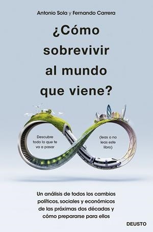 CÓMO SOBREVIVIR AL MUNDO QUE VIENE? | 9788423432820 | SOLA RECHE, ANTONIO JOSÉ/CARRERA LÓPEZ, FERNANDO | Llibreria La Gralla | Librería online de Granollers