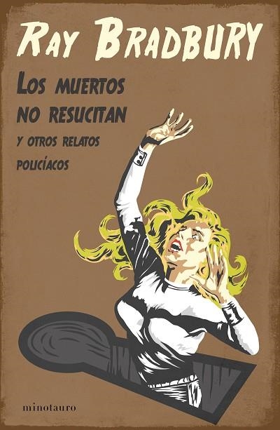 MUERTOS NO RESUCITAN, LOS | 9788445009918 | BRADBURY, RAY | Llibreria La Gralla | Librería online de Granollers