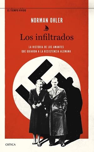 INFILTRADOS, LOS | 9788491993490 | OHLER, NORMAN | Llibreria La Gralla | Librería online de Granollers