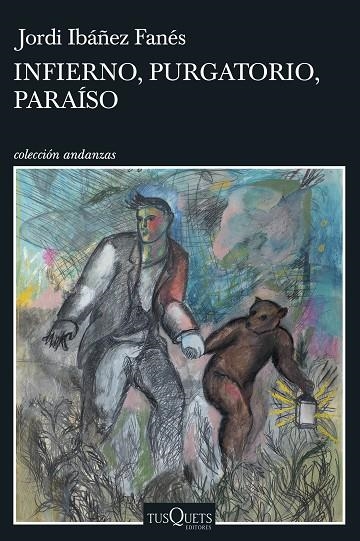 INFIERNO, PURGATORIO, PARAÍSO | 9788411070409 | IBÁÑEZ FANÉS, JORDI | Llibreria La Gralla | Librería online de Granollers