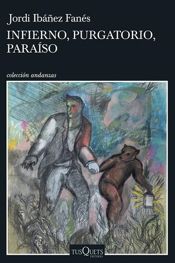 INFIERNO, PURGATORIO, PARAÍSO | 9788411070409 | IBÁÑEZ FANÉS, JORDI | Llibreria La Gralla | Librería online de Granollers