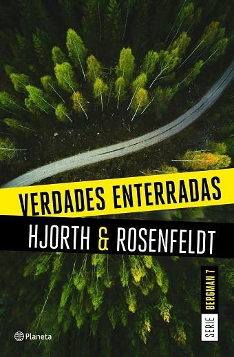 VERDADES ENTERRADAS (SERIE BERGMAN 7) | 9788408249474 | HJORTH, MICHAEL/ROSENFELDT, HANS | Llibreria La Gralla | Llibreria online de Granollers