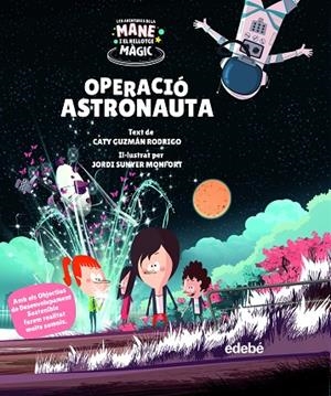 OPERACIÓ ASTRONAUTA | 9788468355535 | GUZMÁN RODRIGO, CATY | Llibreria La Gralla | Librería online de Granollers