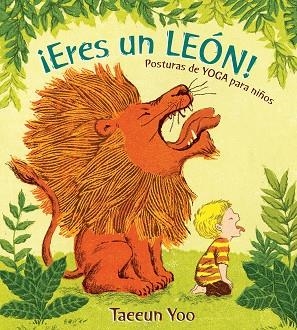 ERES UN LEÓN! | 9788494811005 | TAEEUN YOO | Llibreria La Gralla | Librería online de Granollers