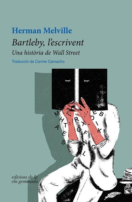 BARTLEBY, L'ESCRIVENT | 9788412452709 | MELVILLE, HERMAN | Llibreria La Gralla | Librería online de Granollers
